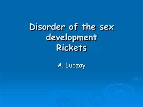 Ppt Disorder Of The Sex Development Rickets Powerpoint Presentation