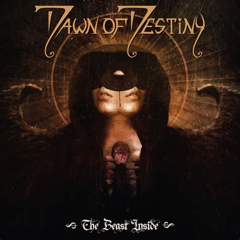 Dawn Of Destiny The Beast Inside Metal Kingdom