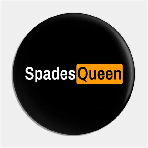 Spades Queen Queen Of Spades Pin Teepublic