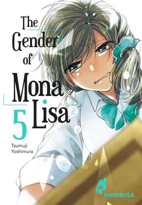 The Gender Of Mona Lisa 5 Von Tsumuji Yoshimura Buch 978 3 551