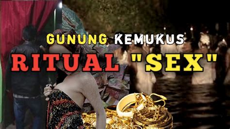 Ritual Seks Gunung Kemukus Untuk Pesugihan Youtube