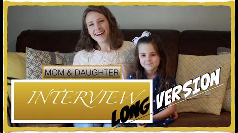 Mother Daughter Interview Long Version Youtube