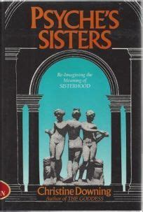 Nonfiction Book Review: Psyche's Sisters: Reimagining the Meaning of ...
