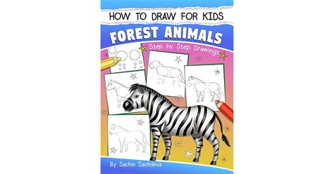 How To Draw For Kids Forest Animals An Easy Step By Step Guide To