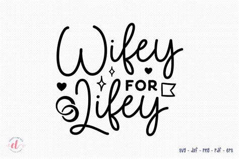 Wifey For Lifey Svg Wife Svg Wifey Svg Grafik Von Craftlabsvg · Creative Fabrica