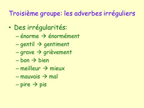 Formation Des Adverbes En Ment