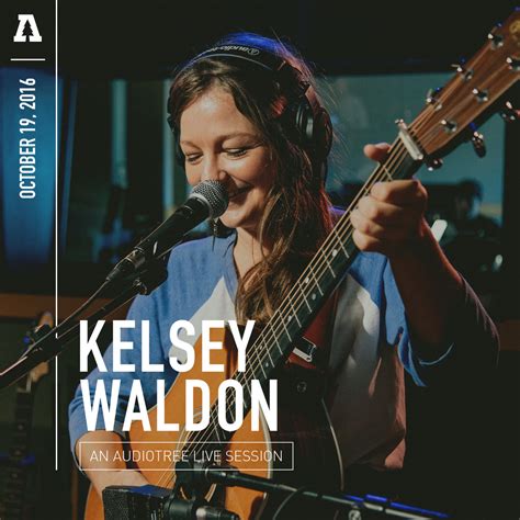 kelsey waldon audiotree live kelsey waldon audiotree