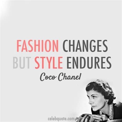 Quote Coco Chanel Fashion Changes But Style Endures Coco Chanel