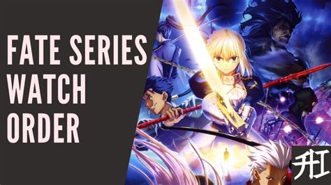In what order should i watch the fate anime series. Fate Series And It's Watch Order » Anime India