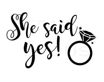 Collection Of She Said Yes PNG PlusPNG