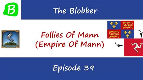 Achievements The Empire Of Mann Episode 39 Youtube