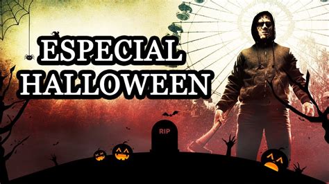 Especial Halloween 2019 7 PelÍculas De Terror Para Una MaratÓn Youtube