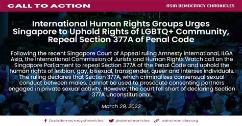 Singapore Repeal Section 377a Of The Penal Code And Uphold Lgbtq Individuals Human Rights
