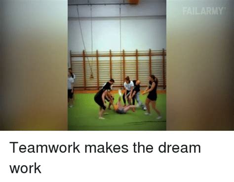 Teamwork Makes The Dream Work Meme On Meme