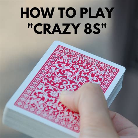 Crazy eights is a classic game for 2 or more players played with a standard 52 playing card deck. How to Play "Crazy Eights" the Card Game | HobbyLark
