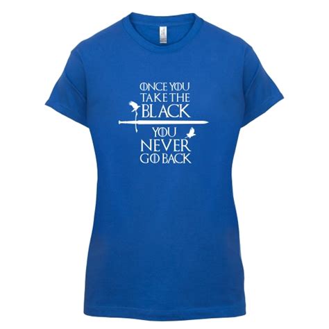 once you take the black you never go back t shirt by chargrilled