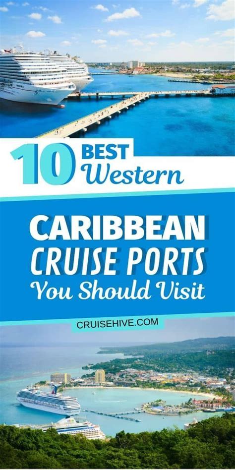 10 Best Western Caribbean Cruise Ports You Should Visit Artofit