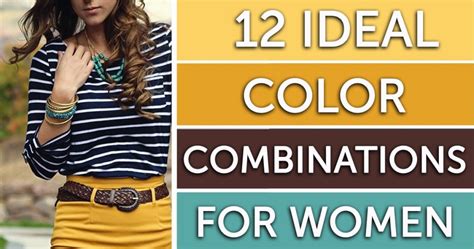 Here Are 12 Color Combinations That Are Ideal For Women Born Realist