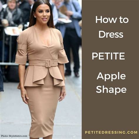 Fashion Tips On How To Dress If Your Petite Body Shape Is Apple Shape