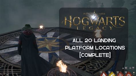 Hogwarts Legacy Landing Platform Locations All 20