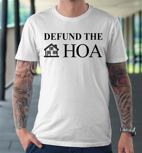 Defund The Hoa Homeowners Association Social Justice T Shirts Woopytee