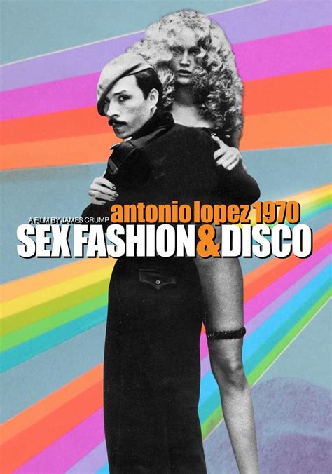 antonio lopez 1970 sex fashion and disco en streaming