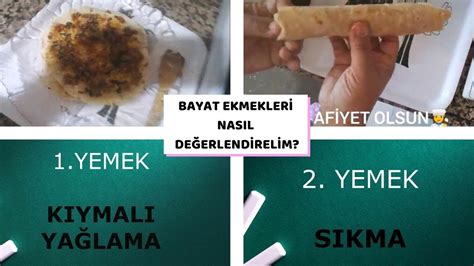 BAYAT EKMEK NASIL DEĞERLENDİRİLİR EV İÇİ VİDEOLAR YouTube