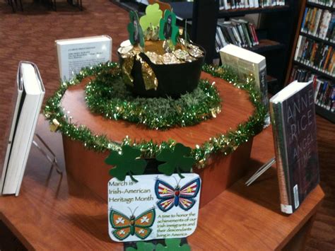 March Is Irish American Heritage Month Book Display Centerpiece St Joseph Public Library St
