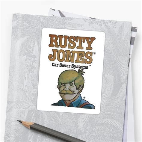Rusty Jones Rust Prevention Hifi Sticker Print Sticker By Chapel976