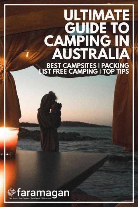 Ultimate Guide To Camping In Australia Includes 5 Ways To Find