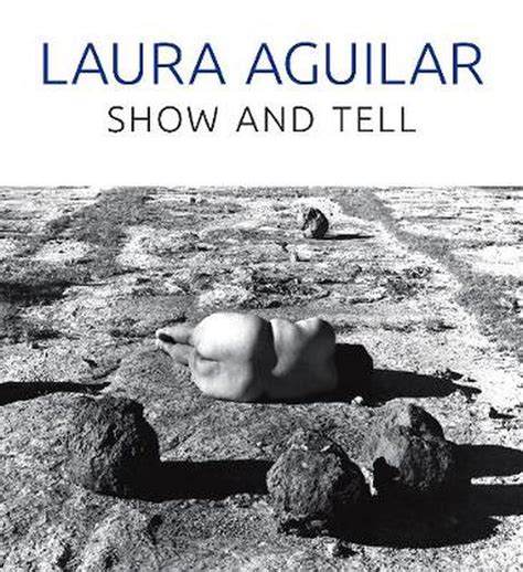 Laura Aguilar Show And Tell English Hardcover Book Free Shipping 9780895511683 Ebay
