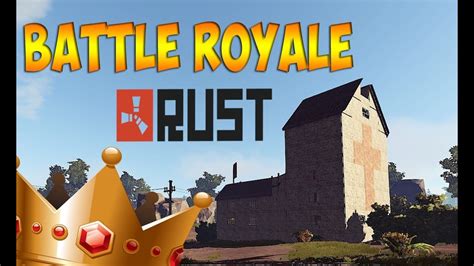 Rust Battle Royale Первая победа Youtube
