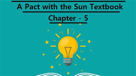 Ncert Solutions For Class 6 English A Pact With The Sun Textbook