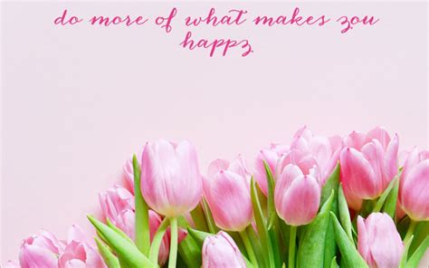 Explore our collection of motivational and famous quotes by authors you know and tulips quotes. Pin by Hazel Hitchcock on things that make me happy:) | Tulips quotes, Tulips, Flowers