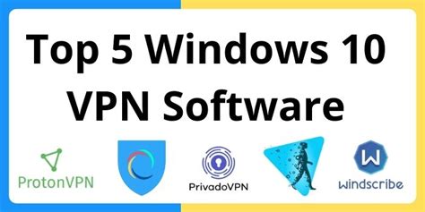 Best Free Vpn Software For Windows 10 In 2024 5 Options