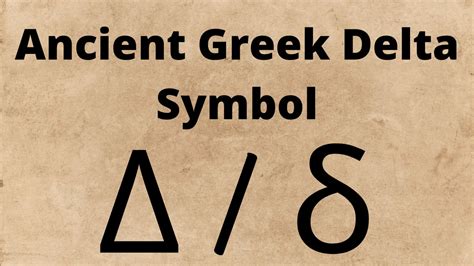 Ancient Greek Delta Symbol And Its Meanings In The Modern World