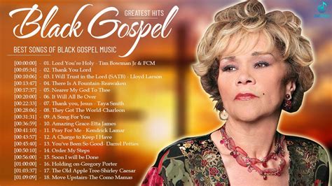 Greatest Black Gospel Music Playlist ♬ Top Black Gospel Songs Of All Time ♬ Youtube