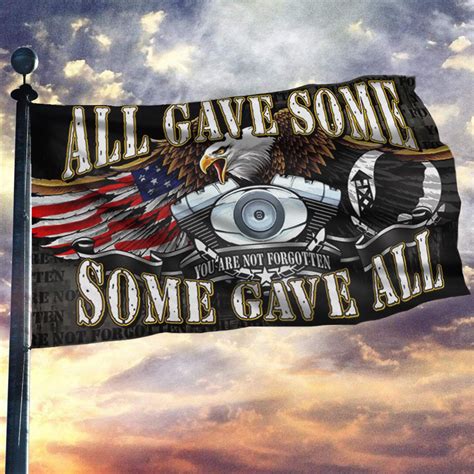 All Gave Some Some Gave All You Are Not Forgotten Veteran Flag