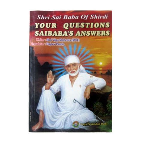 Sai baba may be a saint, good merciful, kind , humane person.he may have done good work for society and may helped many pauper, poor and illiterate persons living in country side and finally may helped to clear dark and evil social practices prevalent at that time. Shirdi Sai Baba Religious Books Sai Chalisa, Aarti sangrah ...