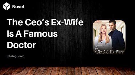 Read The Ceos Ex Wife Is A Famous Doctor Pdf Full Chapter By Lilhyz Infolagi