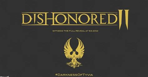 Update Dishonored 2 Darkness Of Tyvia E3 2014 Fact Sheet Surfaces Vg247