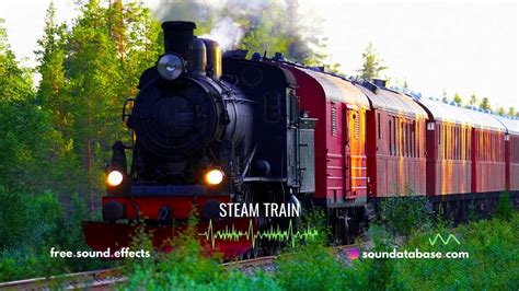 Steam Train Passing By Sound Effect Royalty Free Link To Free