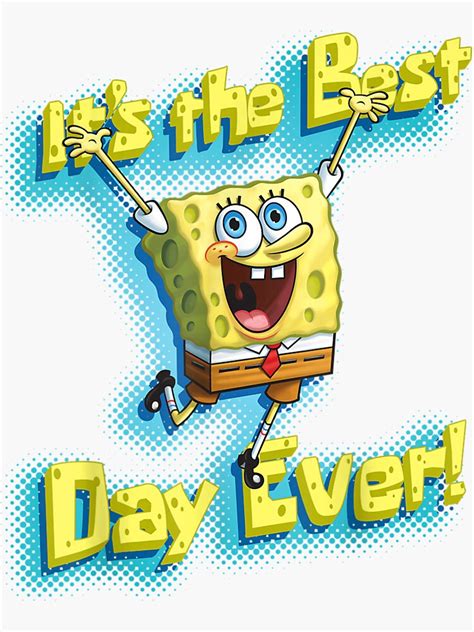 Spongebob Its The Best Day Ever Sticker For Sale By Anzakaizen