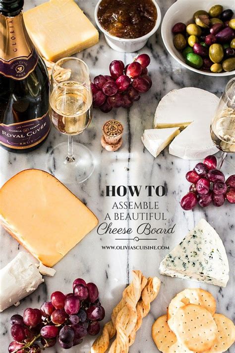 How To Assemble A Beautiful Cheese Board Oliviascuisine Com An