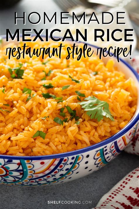 Mexican Rice Recipe Restaurant Quality Easy And Delish Shelf Cooking Recipe Mexican Side