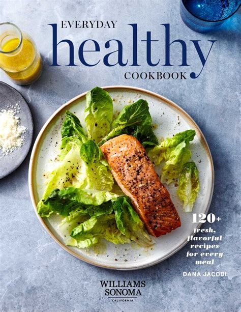 Everyday Healthy Cookbook Book By Dana Jacobi Official Publisher Page Simon And Schuster Canada