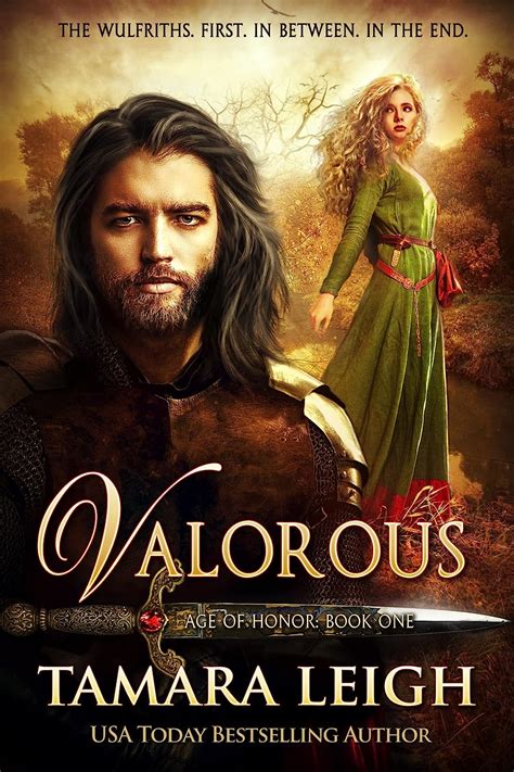 Valorous A Medieval Romance Age Of Honor Book 1 Ebook Leigh