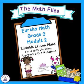 Math exit ticket module 3 lesson 1. Eureka Math Engage NY Grade 3 Module 2 Editable Lesson ...