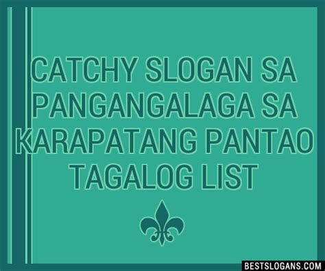 100 Catchy Sa Pangangalaga Sa Karapatang Pantao Tagalog Slogans 2023