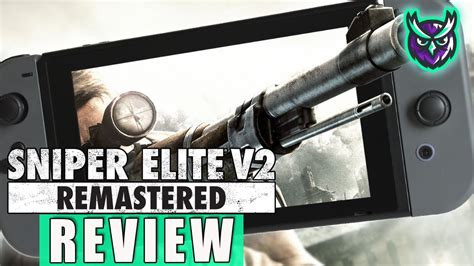 Sniper Elite V2 Remastered Switch Review Set Your Sights Youtube